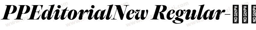 PPEditorialNew Regular字体转换